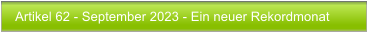Artikel 62 - September 2023 - Ein neuer Rekordmonat