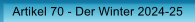 Artikel 70 - Der Winter 2024-25